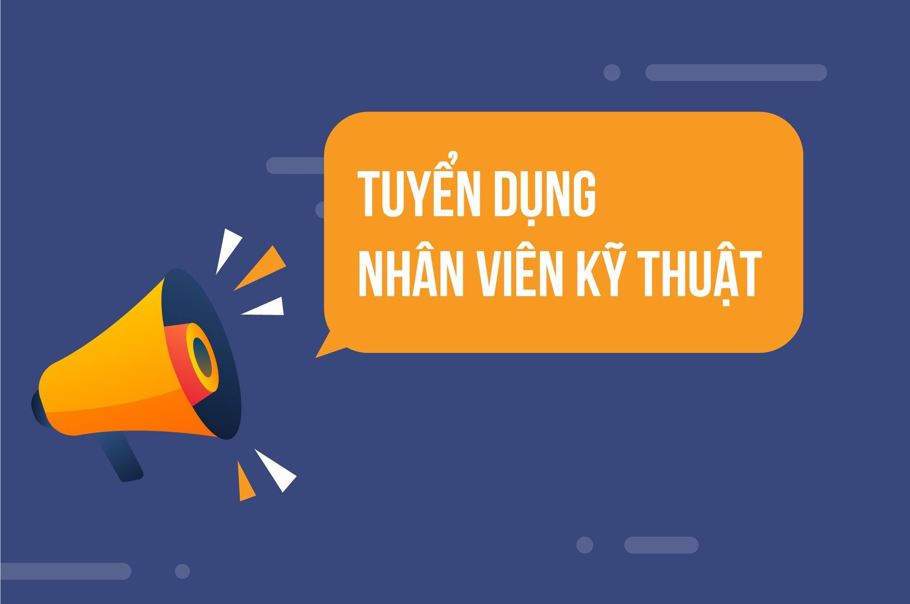 Tuyển dụng Nhân Viên Kỹ Thuật